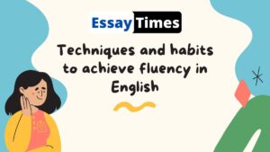 techniques to achieve fluency in English